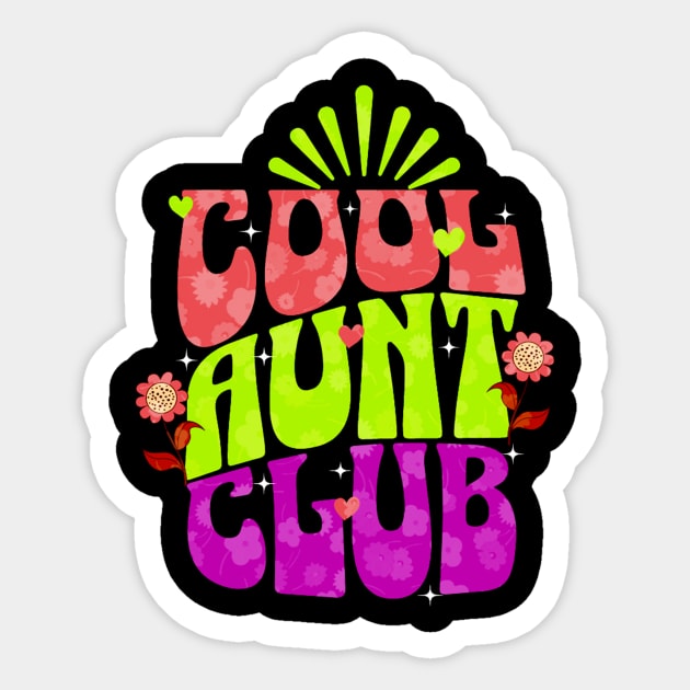 cool aunt club Sticker by owdinop